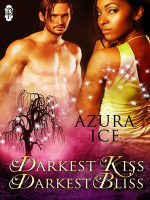 cover image of Darkest Kiss, Darkest Bliss